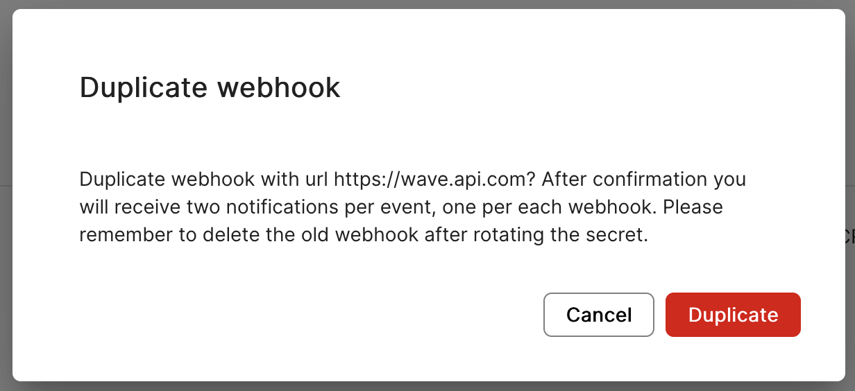 Webhook duplicate confirm